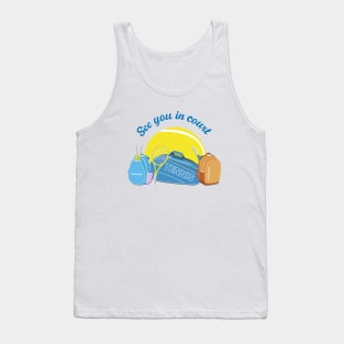 See you in court. Tank Top